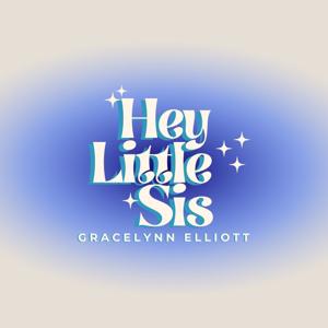 Hey Little Sis