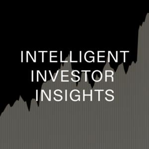 Intelligent Investor Insights