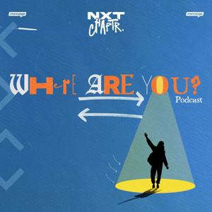Where Are You? Podcast