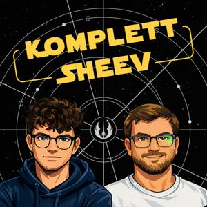 Komplett Sheev: Der Star Wars Podcast