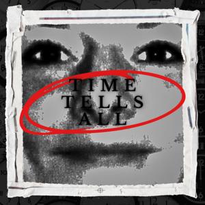 Time Tells All