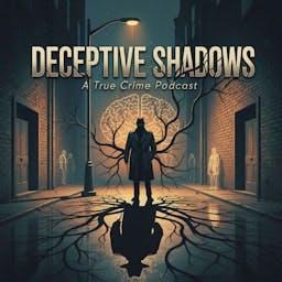 Deceptive Shadows