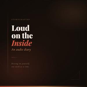 Loud on the Inside