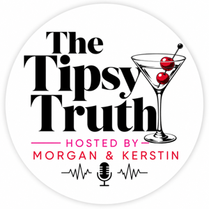 The Tipsy Truth Podcast