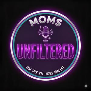 Moms Unfiltered
