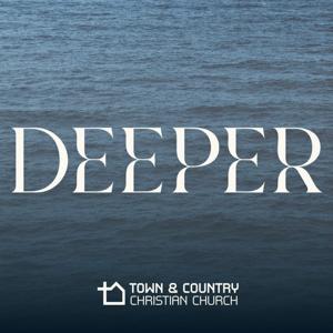 Town & Country Deeper Podcast