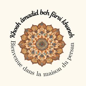 Farsi Khuneh – Learn Persian | Apprendre le persan