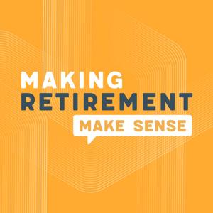 Making Retirement Make Sense