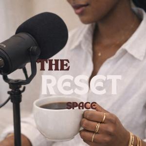 The Reset Space