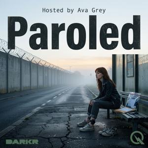 Paroled