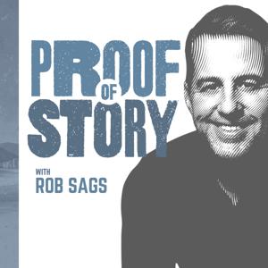 Proof of Story with Rob Sags