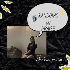 Randoms W Praise