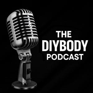 The DIYBODY Podcast