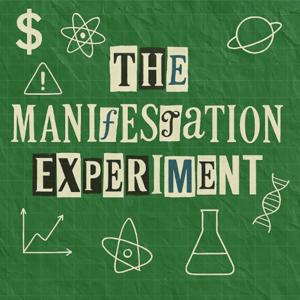 The Manifestation Experiment