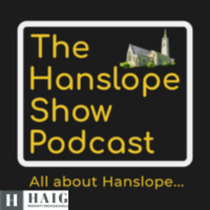 The Hanslope Show Podcast