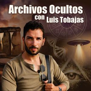 Archivos Ocultos con Luis Tobajas