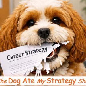 The Dog Ate My Strategy Show