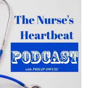 The Nurse’s Heartbeat Podcast