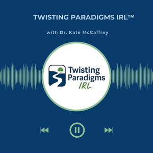 Twisting Paradigms IRL