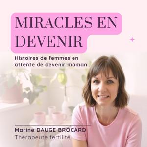 Miracles en devenir