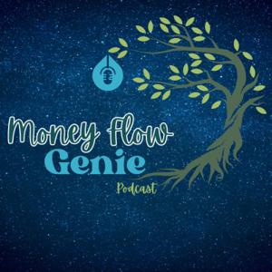 Money Flow Genie Podcast