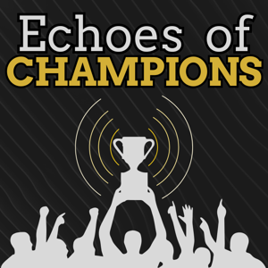 Echoes of Champions