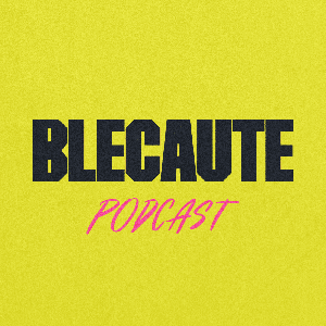 Blecaute Podcast