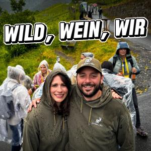 Wild, Wein, Wir