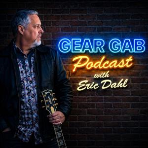 Gear Gab Podcast with Eric Dahl