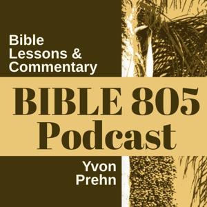 Bible805, Lessons and commentary to help you know, trust, apply, and teach the Bible