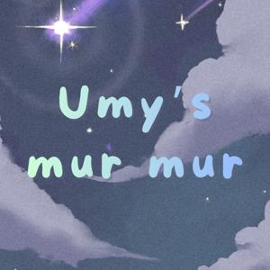 Umy's mur mur 🫧