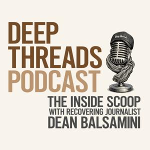 Deep Threads with Dean Balsamini