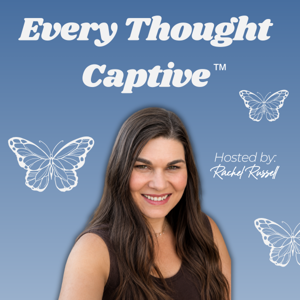Every Thought Captive: Honest Conversations on Faith and Emotions | Christian Women, Trusting God