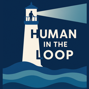 Human in the Loop