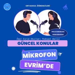 Mikrofon Evrim'de Podcast Serisi