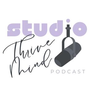 ThriveMind Studio Podcast