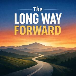 The Long Way Forward