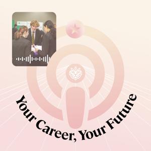 Your Career, Your Future