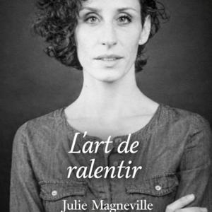 L'Art de ralentir : " Un espace pour revenir à soi, à travers l'art, le corps et l'intuition "