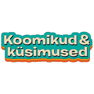 Koomikud & Küsimused