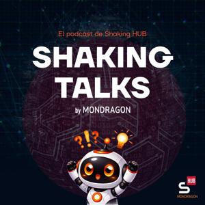 Shaking Talks by MONDRAGON