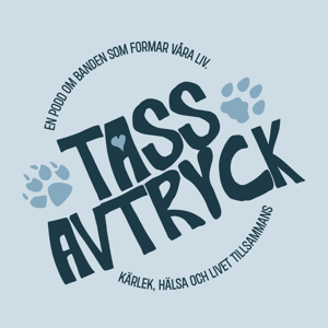 Tassavtryck - En podcast om livet med hund och katt