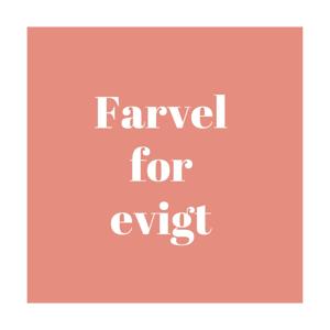 Farvel for evigt