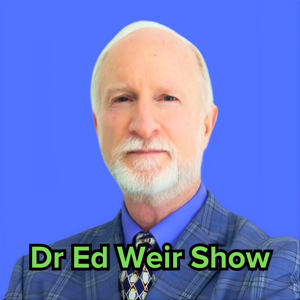 Dr Ed Weir Show