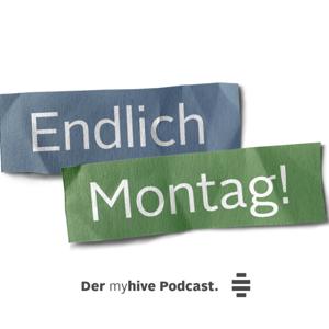 Endlich Montag - Der myhive Podcast