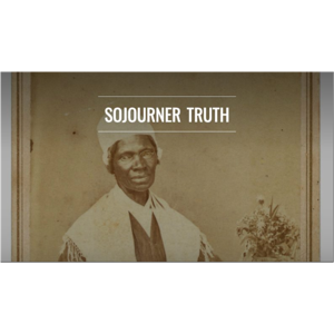 The Truth About Sojourner Truth