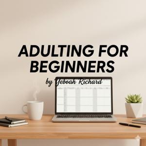 Adulting 101: A Guide for Beginners