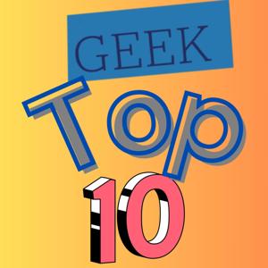 geeks top 10