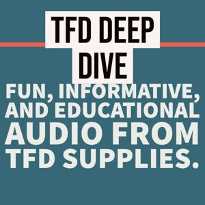 TFD Deep Dives