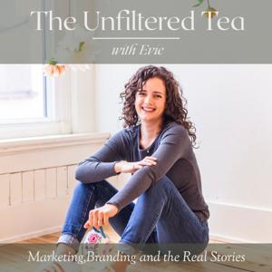 The Unfiltered Tea with Evie